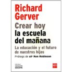 Crear hoy la escuela de mañana