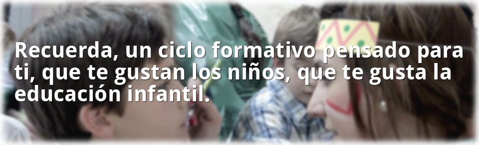 CFGS Educación Infantil